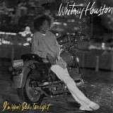 Whitney Houston - I'm Your Baby Tonight  [UK]