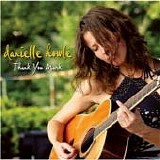 Danielle Howle - Thank You Mark