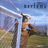 Megumi Hayashibara - Bertemu