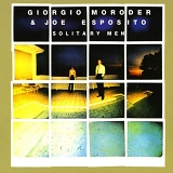 Giorgio Moroder & Joe Esposito - Solitary Man