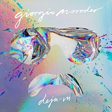 Giorgio Moroder - Deja Vu (Deluxe Edition)