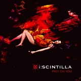 I:Scintilla - Prey On You