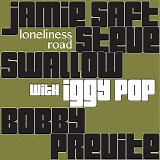 Jamie Saft, Steve Swallow, Bobby Previte with Iggy Pop - Loneliness Road