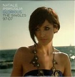 Natalie Imbruglia - Glorious:  The Singles 97-07