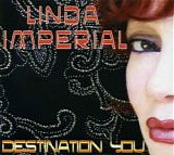 Linda Imperial - Destination You