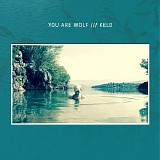 You Are Wolf - Keld