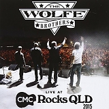 The Wolfe Brothers - Live at CMC Rocks Qld 2015