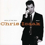 Chris Isaak - Speak of the Devil