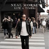 Neal Morse - Life & Times