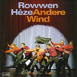Rowwen HÃ¨ze - Andere Wind