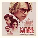 Andrew Hollander - My Friend Dahmer