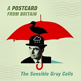 Sensible Gray Cells, The - Postcard From Britain