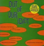 Elvis Costello - Out Of Our Idiot