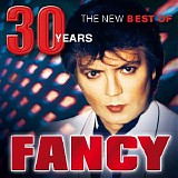 Fancy - 30 Years - The New Best Of Fancy