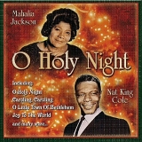 Mahalia Jackson & Nat King Cole - O Holy Night