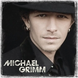 Michael Grimm - Michael Grimm:  Deluxe Edition