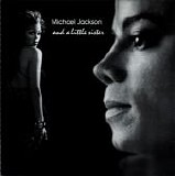 Michael Jackson & Janet Jackson - Michael Jackson and a little sister