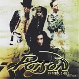 Poison - Crack A Smile... And More!