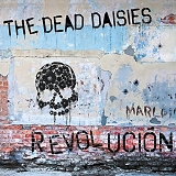 The Dead Daisies - Revolucion