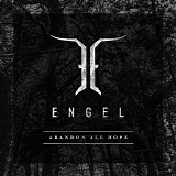 Engel - Abandon All Hope