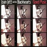 Joan Jett & The Blackhearts - Good Music