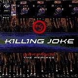 Killing Joke - Wardance - The Remixes