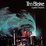 Blake, Tim - Crystal Machine