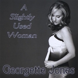 Georgette Jones - Slightly Used Woman