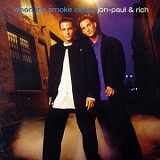 Jon-Paul & Rich - When The Smoke Clears