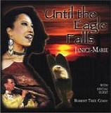 Janice-Marie Johnson - Until The Eagle Falls