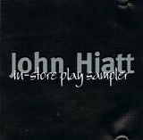 John Hiatt - In-Store Play Sampler