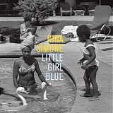 Nina Simone - Little Girl Blue