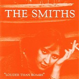 The Smiths - Louder Than Bombs