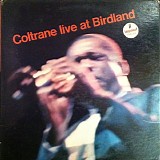 John Coltrane - Coltrane Live At Birdland