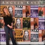 Angela Kaset - Live at the Bluebird Cafe