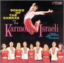 Karmon Israeli Folk Dancers And Singers - Songs of the Sabras