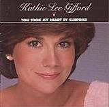 Kathie Lee Gifford - You Took My Heart By Surprise (Demo)