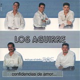 Los Aguirre - Confidencias De Amor