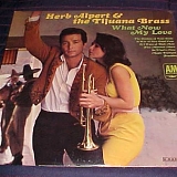 Herb Alpert - Herb Albert & The Tijuana Brass What Now My Love Record Album Vinyl