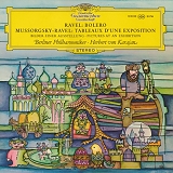 Maurice Ravel / Modest Mussorgsky - Maurice Ravel - Berliner Philharmoniker Â· H - Ravel: Bolero, Mussorgsky-Ravel: Pictures at an Exhibition, Berlin Philharmonic Orchestra, conducted by Herbert von Kara