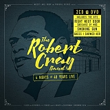 Robert Cray - 4 Nights Of 40 Years Live