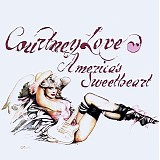 Courtney Love - America's Sweetheart