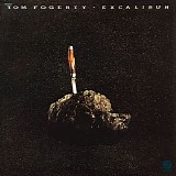 Tom Fogerty - Excalibur (Remastered)