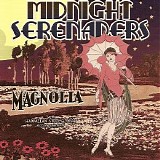 Midnight Serenaders - Magnolia