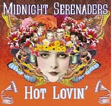 Midnight Serenaders - Hot Lovin'