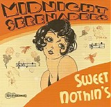 Midnight Serenaders - Sweet Nothin's