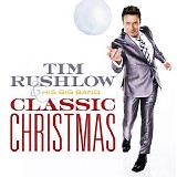 Tim Rushlow - Classic Christmas