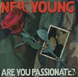 Neil Young - Are You Passionate?