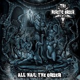 The Heretic Order - All Hail the Order