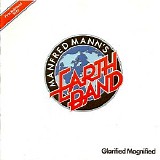 Manfred Mann's Earth Band - Glorified Magnified